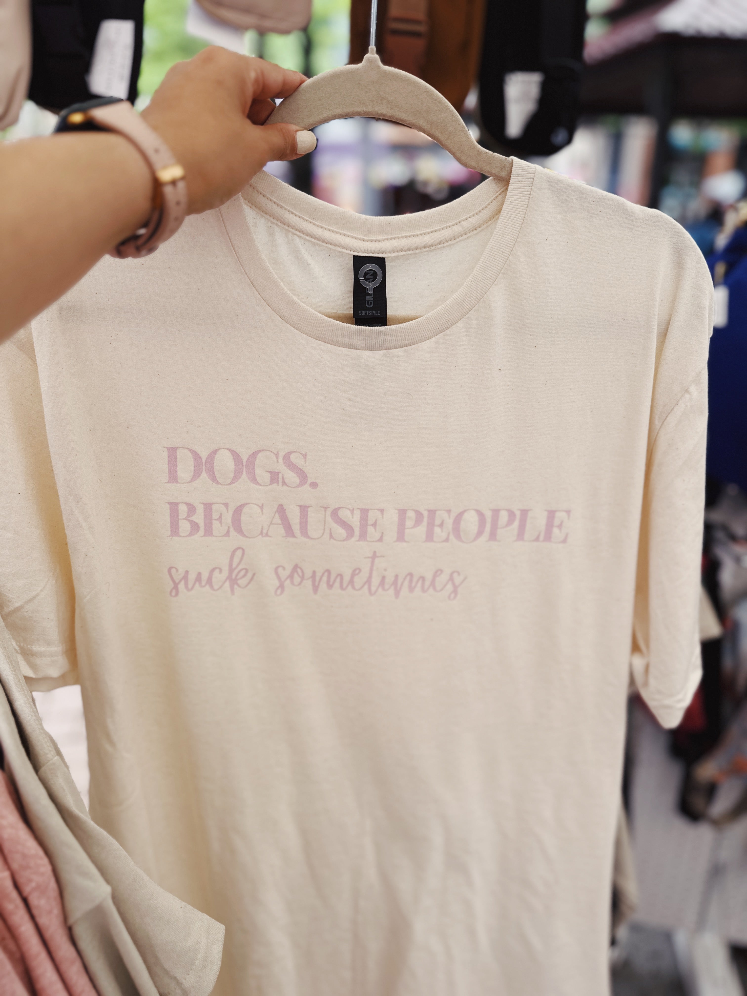 Dogs because peoole suck sometimes